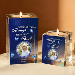 Your Light Will Always Shine In My Heart - Personalized Crystal Candle Holder