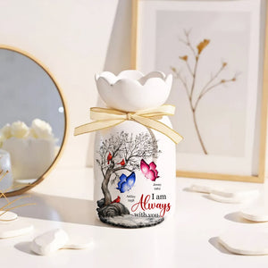 I Am Always With You Memorial - Personalized Bloom Vase - Memorial Gift