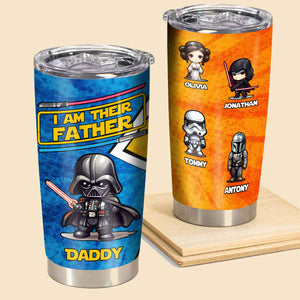 Personalized Tumbler Cups - I Am Their Father - Personalized Tumbler Gift For Dad, Father's Day, Birthday, Anniversary