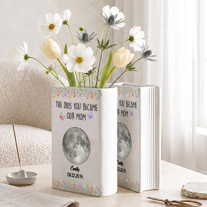 The Days You Became Mom Personalized Custom 3D Inflated Effect - Personalized Ceramic Book Vase
