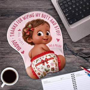 Thanks For Wiping My Butt - Personalized Custom 3D Mouse Pad