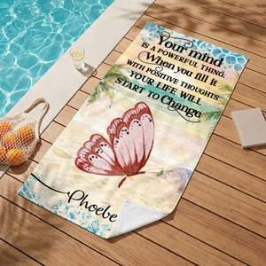 Your Mind Is A Powerful Thing - Personalized Beach Towel