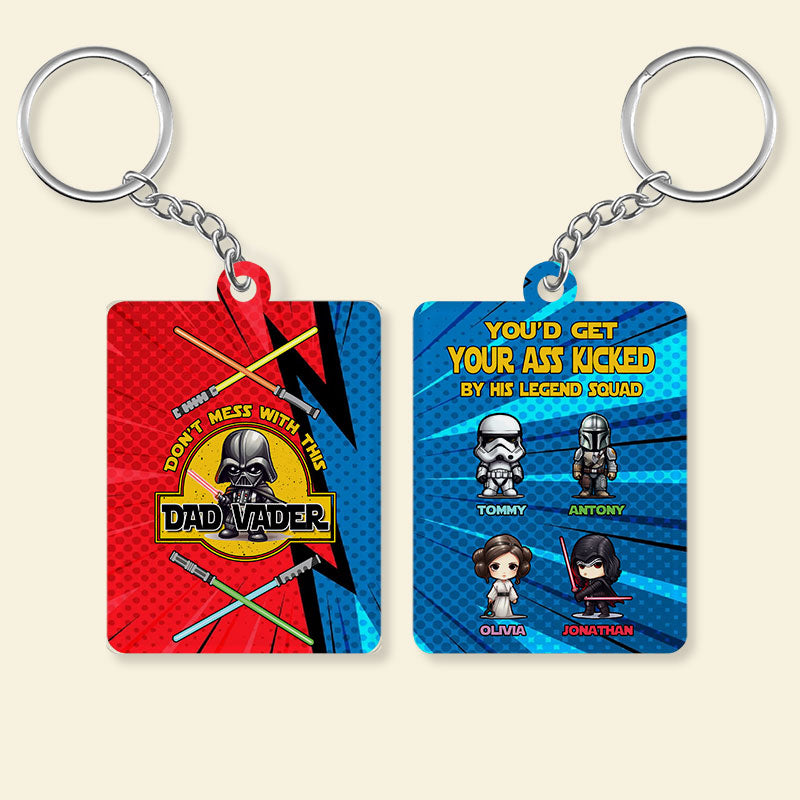 Custom Keychain - You'd Get Your Ass Kicked - Customized Keychain for Father's Day Birthday Anniversary
