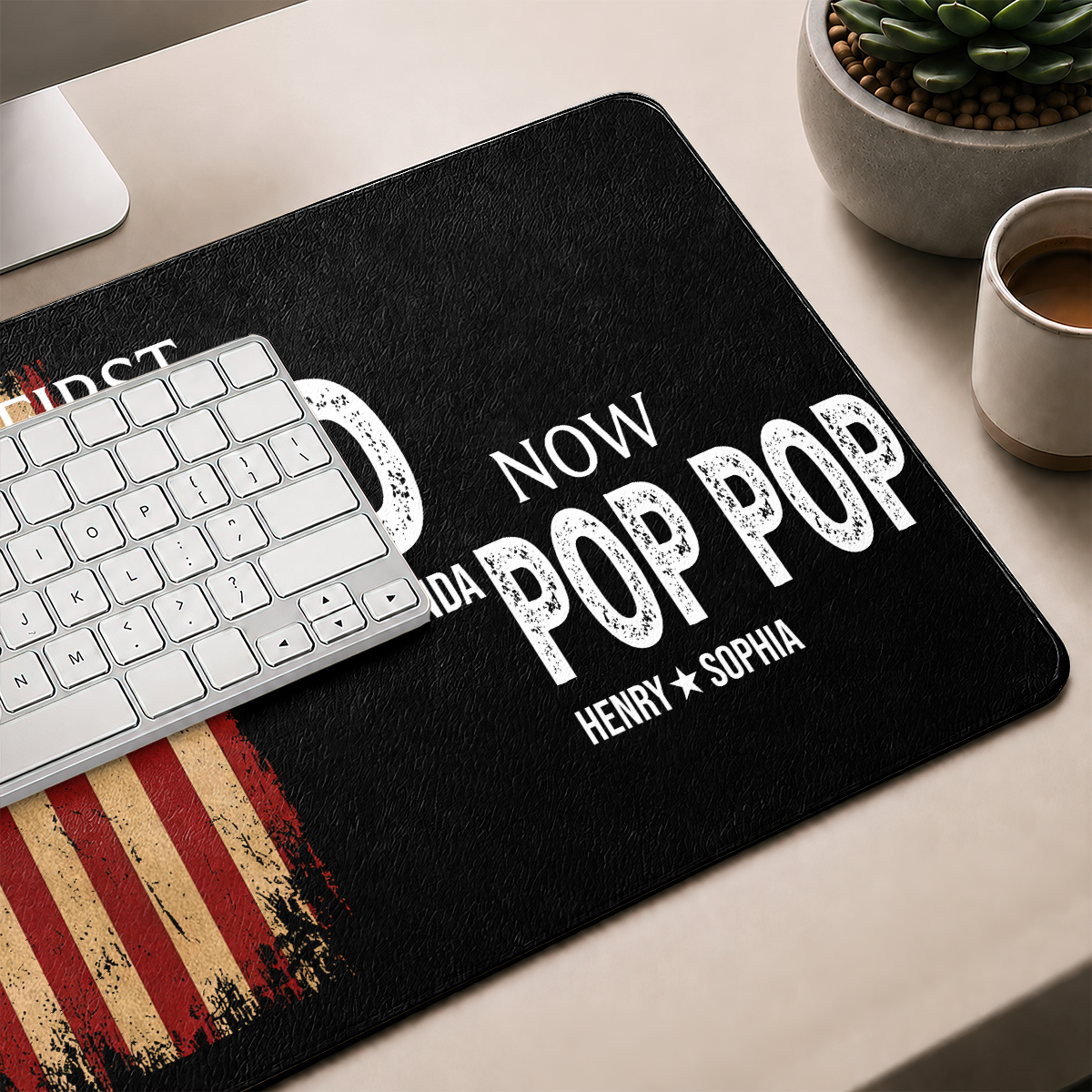 First Dad Now Pop Pop - Personalized Leather Desk Mat