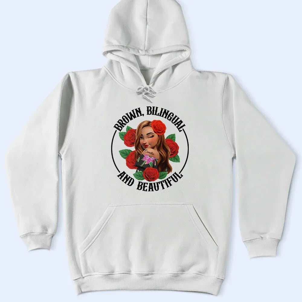Brown Bilingual Beautiful Hispanic Month Mexican Latina - Personalized T Shirt
