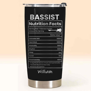 Bassist Nutrition Facts, Personalized Tumbler, Gift For Musicians