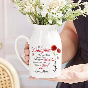 The Only Thing Better Than Being Your Mother Vase. Daughter Flower Vase. New Mom Gift. Mothers Day Gift for Daughter. Daughter Gift from Mom