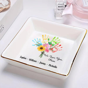 We Love You Mom Hand Prints Bouquet - Personalized Jewelry Dish, Mother's Day Gift for Mom/Grandma, Wedding Favor Gifts For Mom