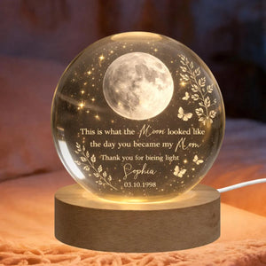 Custom Moon Phase Crystal Ball LED Light, Mother's Day Keepsake, Moon Phase by Date, Gift for Mom from Daughter, The Day You Became My Mom