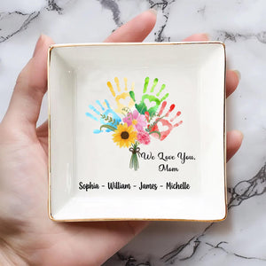 We Love You Mom Hand Prints Bouquet - Personalized Jewelry Dish, Mother's Day Gift for Mom/Grandma, Wedding Favor Gifts For Mom