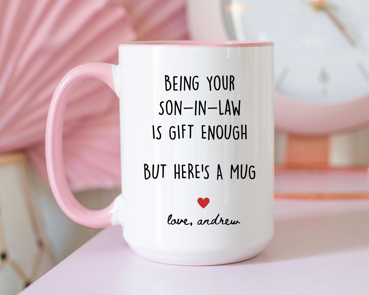 Son In Law Mug | Mother s Day Gift From Son In Law | Funny Mom Coffee Mug | Personalized Custom Name Mug | Gift For Mother Mama Mommy