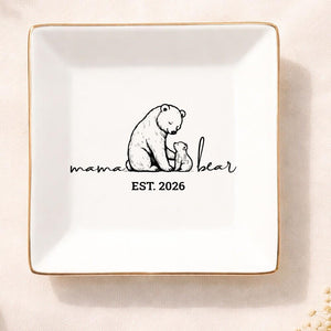 Mama Bear Jewelry Dish, Personalized Jewelry Dish for Mom, Custom Mom Gift, Mother s Day Gift, New Mom Keepsake, Custom Trinket Tray