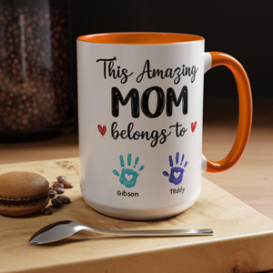 This Amazing Mom Belongs To Mug. Personalized Mom Coffee Mug Kids' Handprints. Custom Mother's Day Gift.