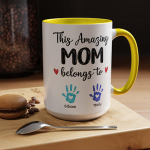This Amazing Mom Belongs To Mug. Personalized Mom Coffee Mug Kids' Handprints. Custom Mother's Day Gift.