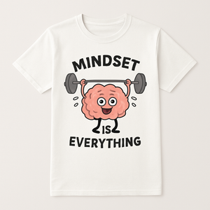 Mindset Is Everything T-Shirt – Cute Brain Lifting Weights Mental Health Fitness Motivation Tee Positive Gym Workout Shirt Mental%20Health%20Fitness%20prompt%2010%20studio%20mockup.png