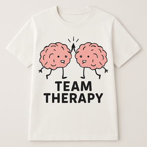Team Therapy Mental Health T-Shirt – Cute Brain Cartoon, Self Care & Therapy Support, Wellness Fitness Tee for Positive Mindset Mental%20Health%20Fitness%20prompt%2016%20studio%20mockup.png