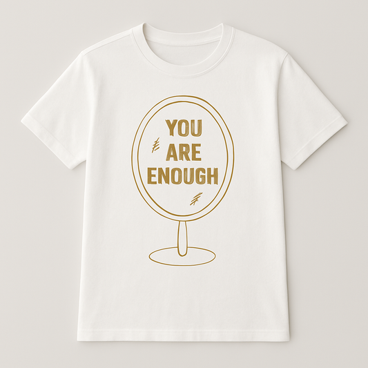 You Are Enough Mirror Mental Health T-Shirt – Positive Affirmation Fitness Tee, Self Care Motivational Shirt for Wellness Empowerment Mental%20Health%20Fitness%20prompt%2044%20studio%20mockup.png