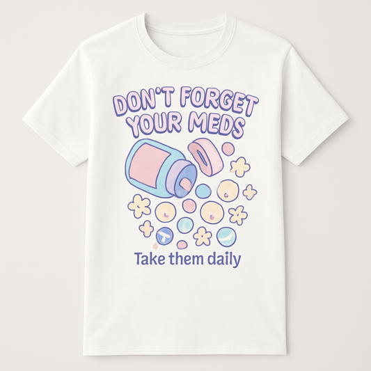 Don’t Forget Your Meds T-Shirt – Cute Pastel Mental Health Reminder Tee, Self Care Anxiety Support Gift, Wellness Medication Shirt Mental%20Health%20Fitness%20prompt%205%20studio%20mockup.png