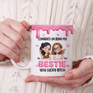 Congrats On Being My Sister You're Lucky - Personalized Mug - Gift For Soul Sister, Bestie, BFF