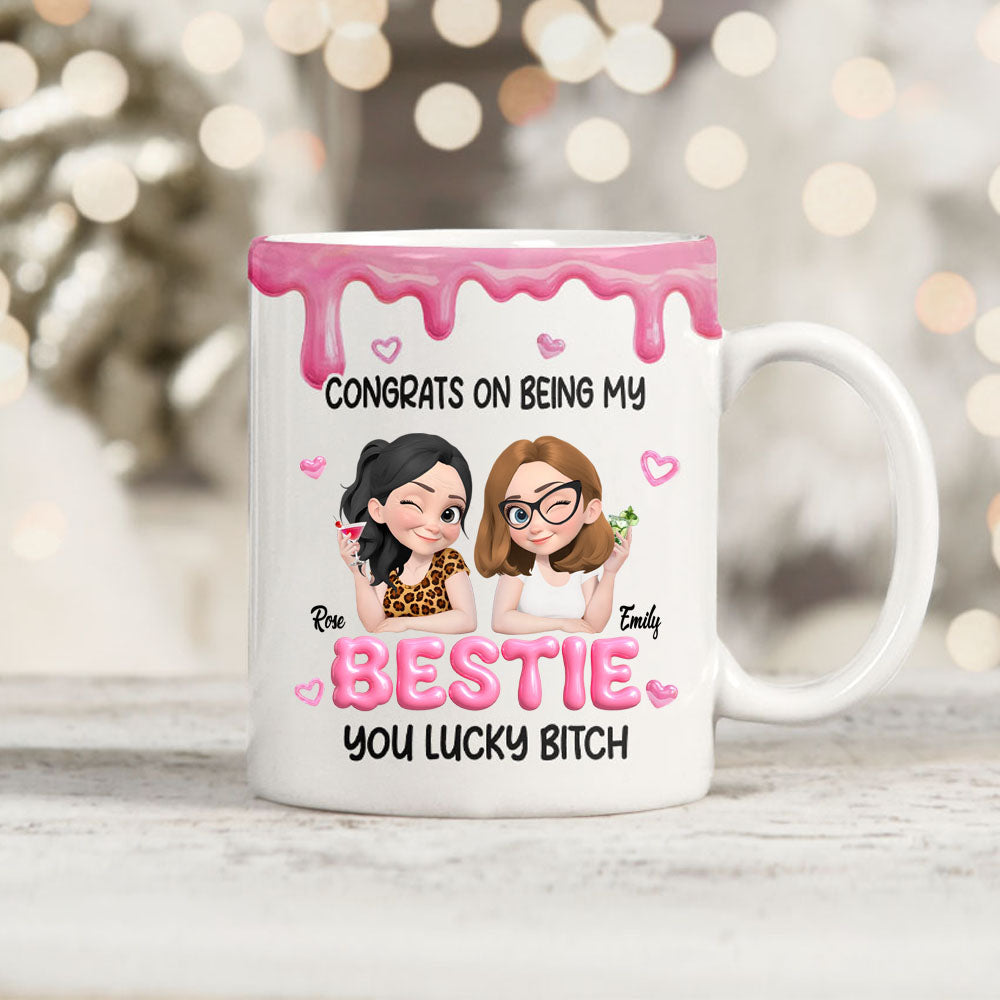 Congrats On Being My Sister You're Lucky - Personalized Mug - Gift For Soul Sister, Bestie, BFF