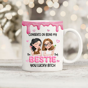 Congrats On Being My Sister You're Lucky - Personalized Mug - Gift For Soul Sister, Bestie, BFF