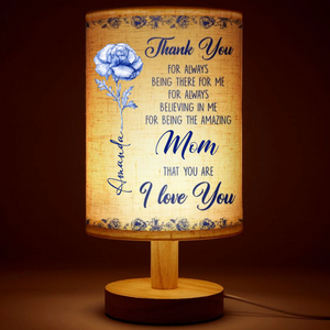 Thanks For Always Being There Mom I Love You Custom Name Custom Birth Flower Toile De Jouy - Personalized Fabric Lamp