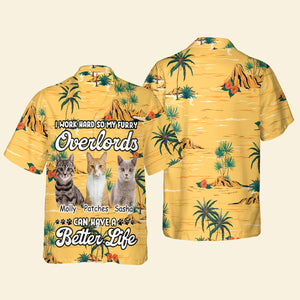 My Furry Overlords Can Have A Better Life - Personalized Custom Cat Photo Hawaiian Shirt