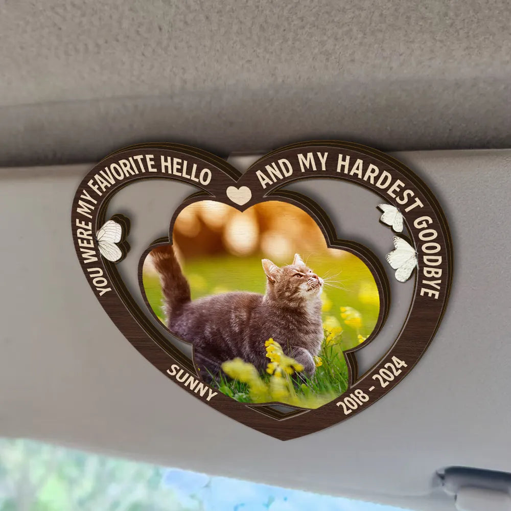 Custom Photo Memorial You Were My Favorite Hello And My Hardest Goodbye - Personalized Custom Shaped Car Visor Clip, Memorial Dog, Memorial Cat