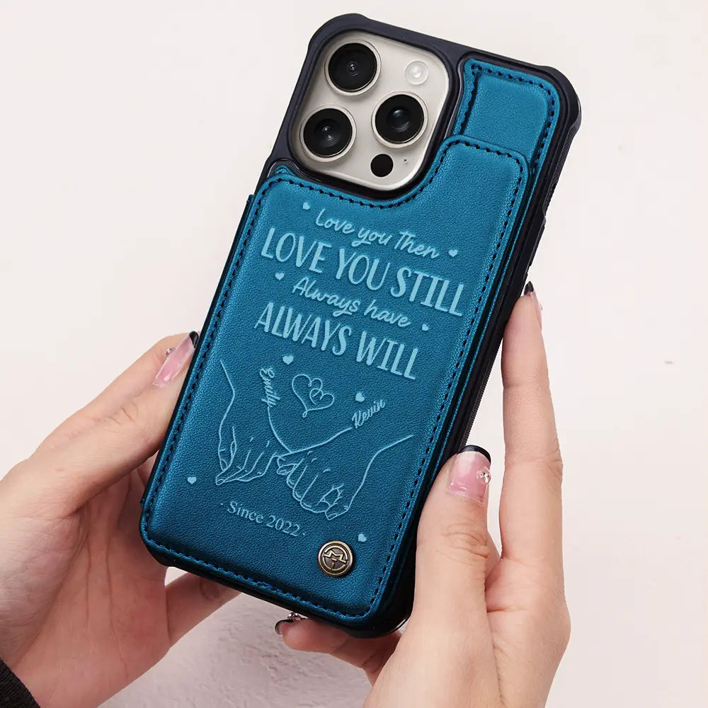 I Met You I Liked You I Love You - Personalized Leather Flip Wallet Phone Case