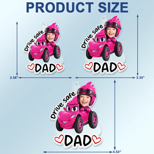 Custom Photo Drive Safe Daddy Papa Best Pit Crew Kid Car Racing - Personalized Acrylic Car Hanger
