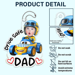 Custom Photo Drive Safe Daddy Papa Best Pit Crew Kid Car Racing - Personalized Acrylic Car Hanger