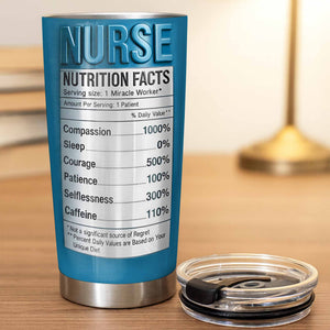 Nutrition Facts For Miracle Worker, Custom Stainless Steel Tumbler, Gift For Nurses