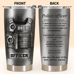Police Officer, A Protector And Real-Life Superhero, Custom Stainless Steel Tumbler, Gift For Law Enforcement