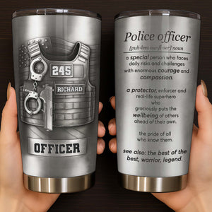 Police Officer, A Protector And Real-Life Superhero, Custom Stainless Steel Tumbler, Gift For Law Enforcement