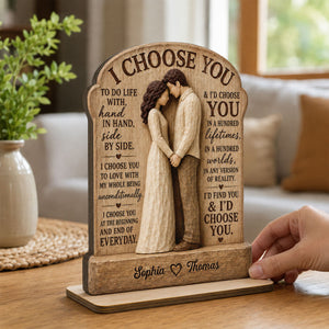 I Choose You Couple Hand In Hand 2D Flat - Personalized Wooden Plaque - Anniversary Gift Keepsake For Couples