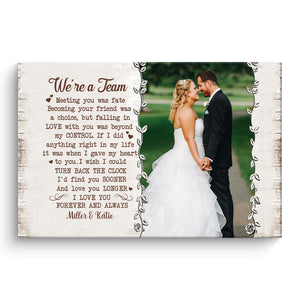 We're a team custom photo Canvas gift for couple