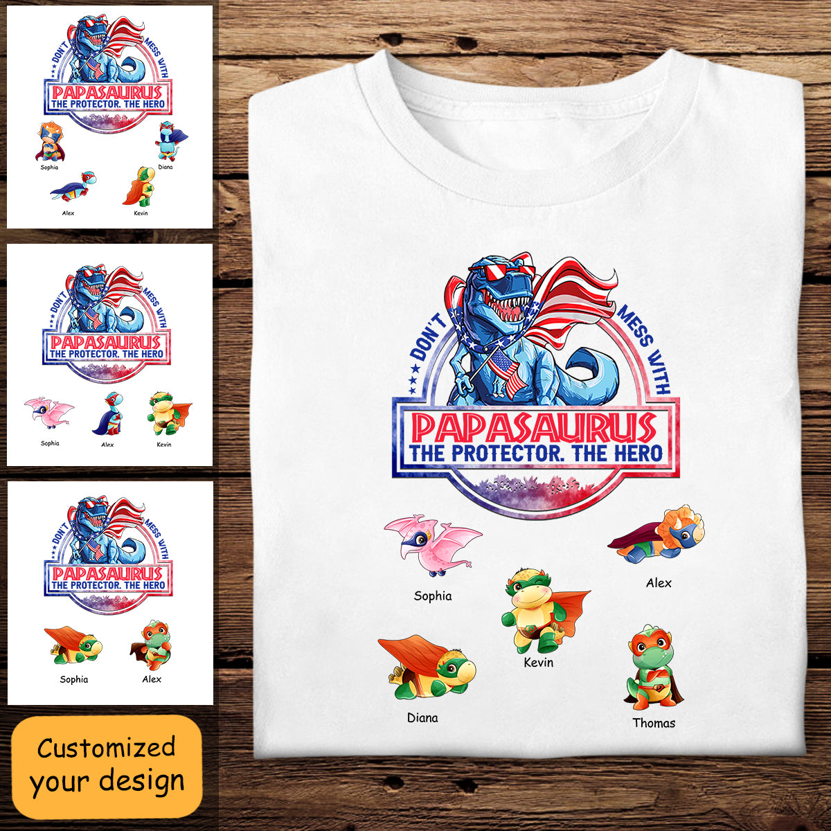 Papasaurus The Protector The Hero - Personalized Apparel - Gift For Father, Grandpa