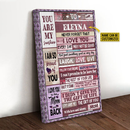 So Proud Of You Personalized Mom To Daughter Pink Pallet You Are My Sunshine Custom Canvas