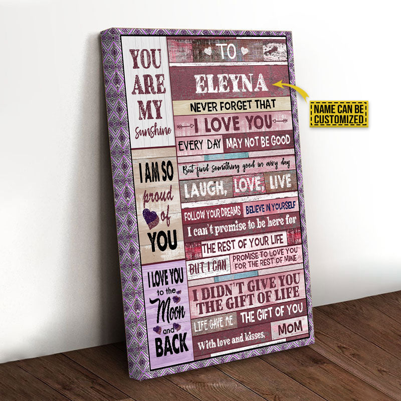 So Proud Of You Personalized Mom To Daughter Pink Pallet You Are My Sunshine Custom Canvas