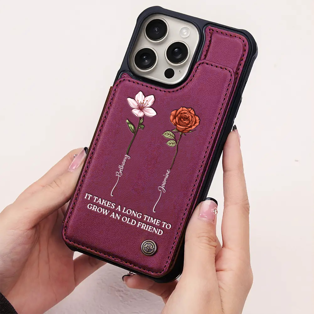 It Takes A Long Time To Grow An Old Friend - Personalized Leather Flip Wallet Phone Case