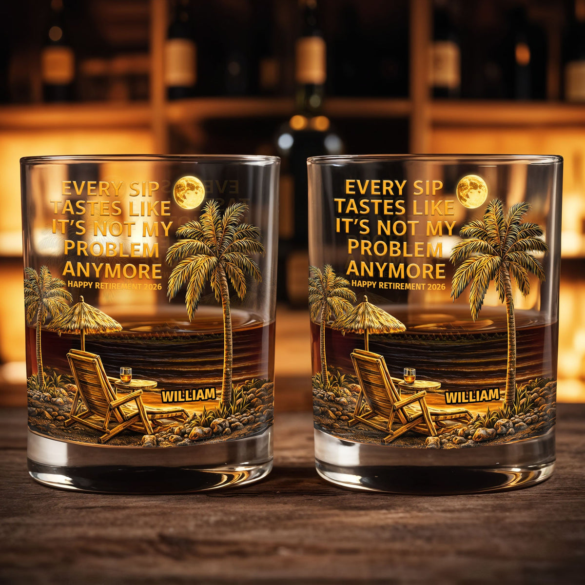 Every Sip Tastes Like It's Not My Problem Anymore, Palm Trees and Sunset, Whiskey Glass, Gift For Retirees