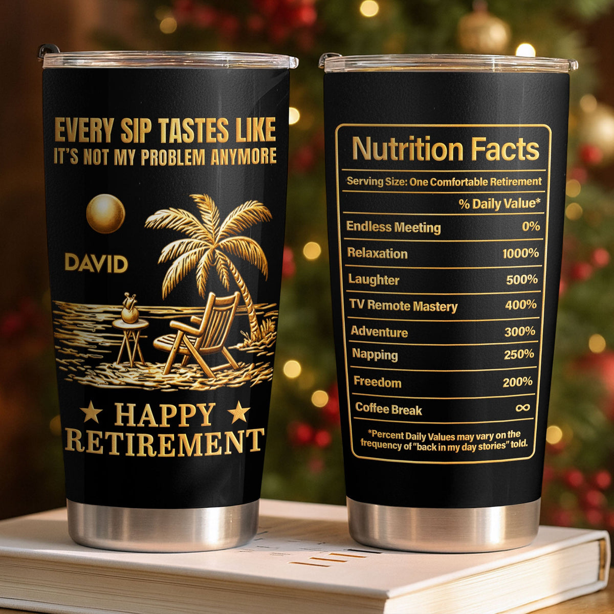 Every Sip Tastes Like Not My Problem, Stainless Steel Tumbler, Gift For Retirees