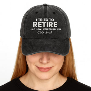 I Tried To Retire, Personalized Custom Washed Denim Cap, Gift For Husband