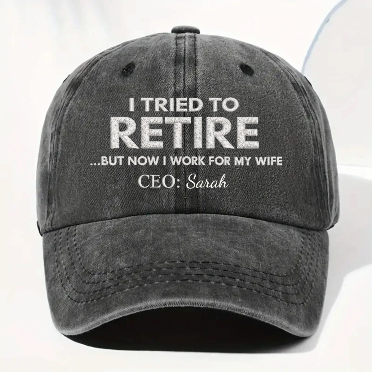 I Tried To Retire, Personalized Custom Washed Denim Cap, Gift For Husband