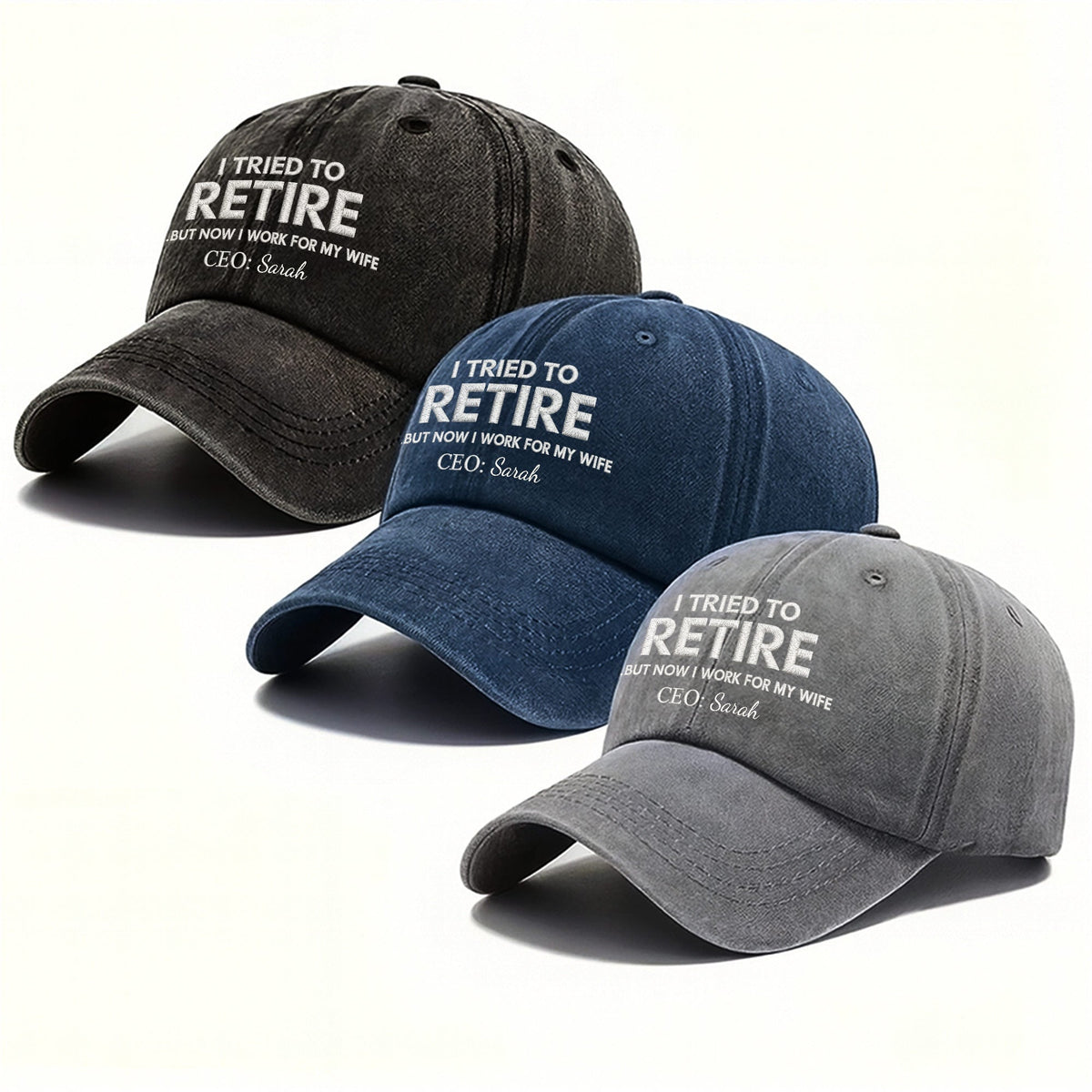 I Tried To Retire, Personalized Custom Washed Denim Cap, Gift For Husband