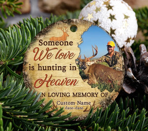 Memorial Personalized Ornament - Custom Photo & Text - Someone We Love Is Hunting In Heaven Memorial Ornament - Dem Canvas
