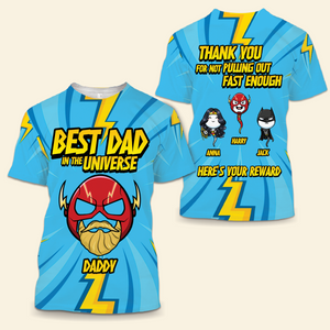 Funny Personalized All-Over-Print Shirt For Dad - Best Dad In The Universe - Customized 3D Shirt Gifts For Father's Day Birthday Anniversary