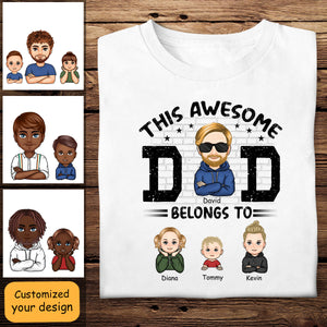 This Awesome Daddy Belongs To - Personalized Shirt - Gift For Daddy, Father, Dad, Father's Day