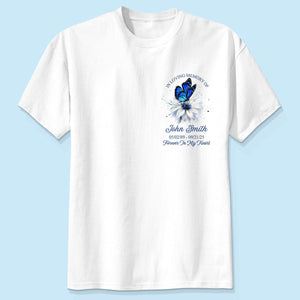 Memorial Butterfly Forever In My Heart - Personalized Shirt