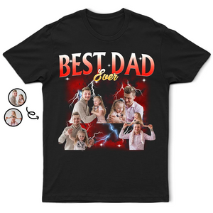Custom Photo Best Dad Ever Rap Style - Personalized T Shirt
